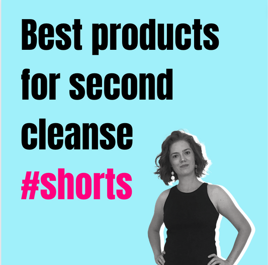 Best products for second cleanse | double cleansing