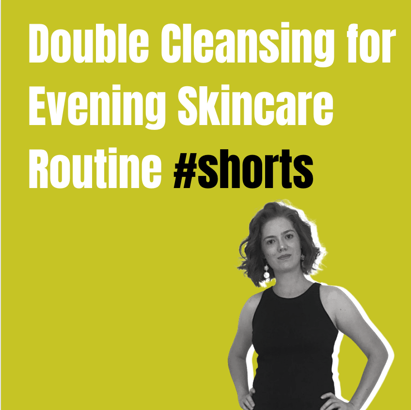 Double Cleansing for Evening Skincare routine | Caroline Hirons #skincareroutine #shortsvideo