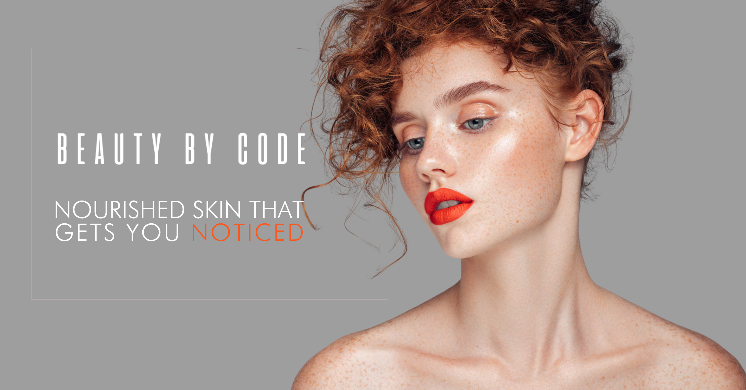 Clean Beauty | Skincare
– BeautybyCode