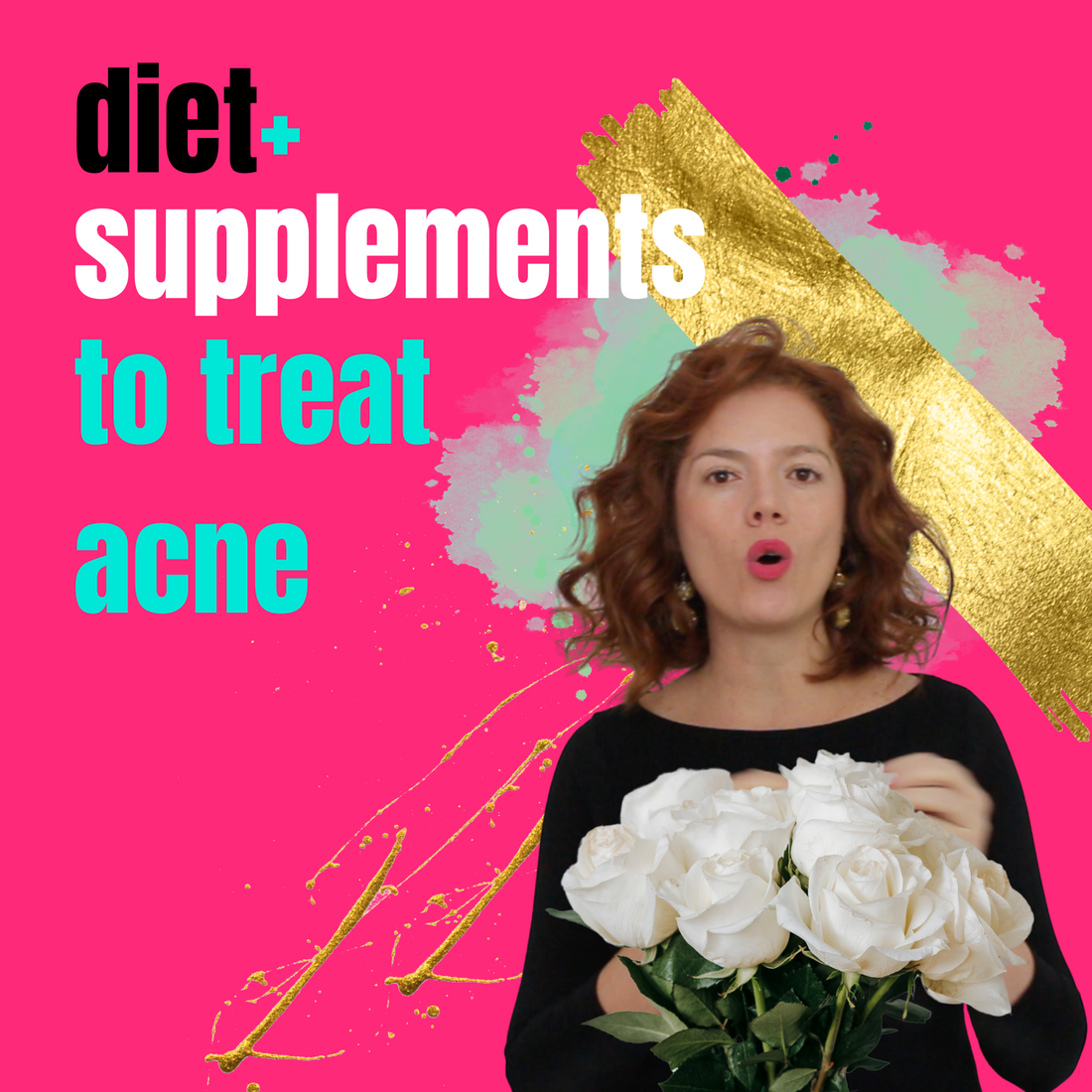 Diet and supplements to improve your acne