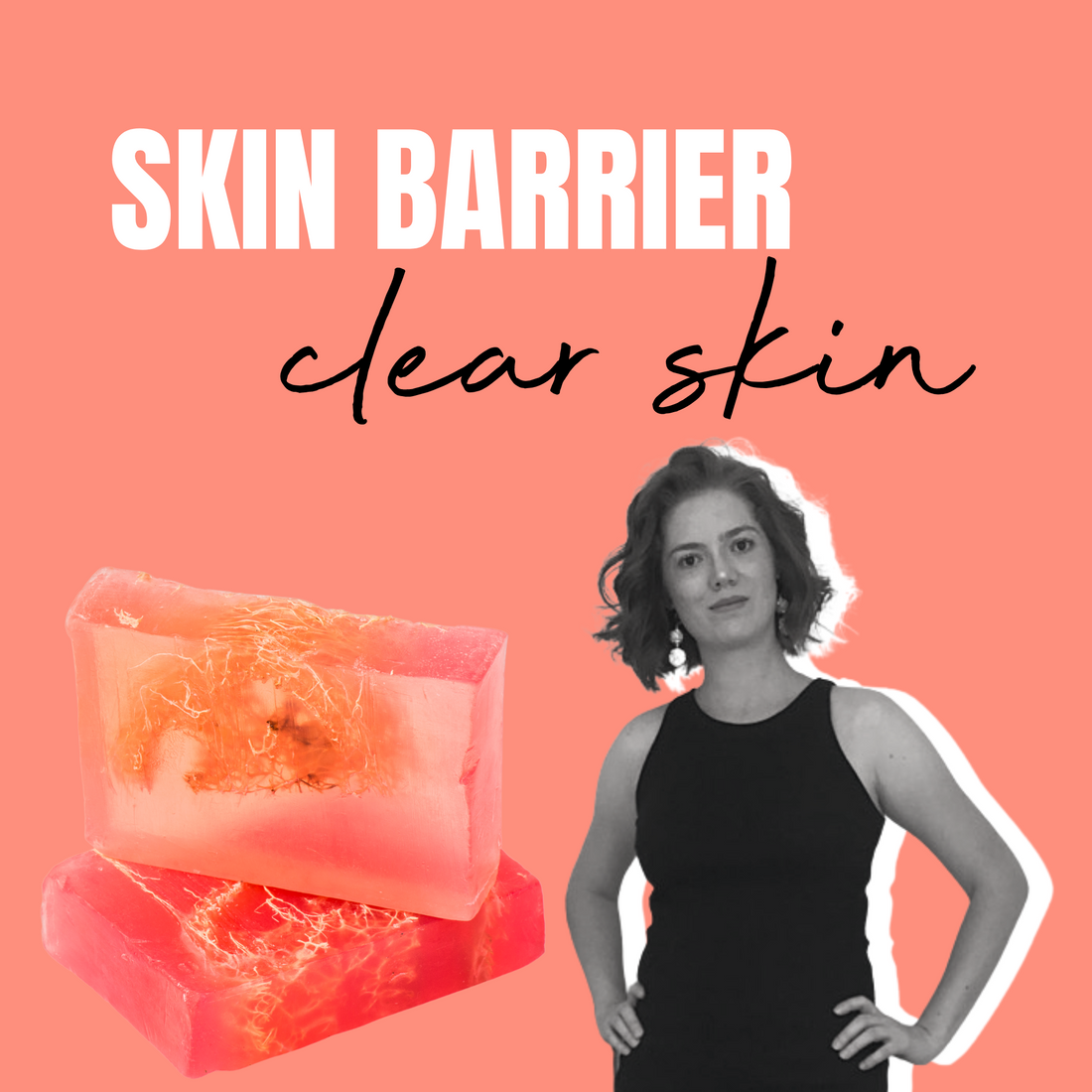 Healthy skin barrier for clear skin